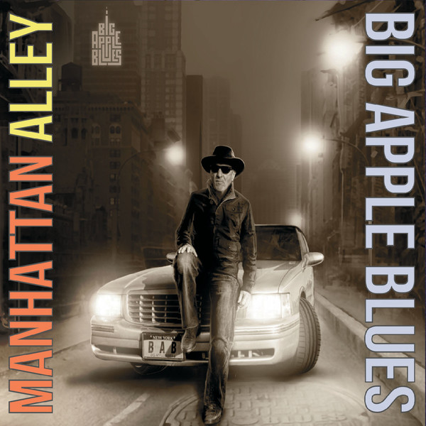Big Apple Blues -Manhattan Alley (2018)