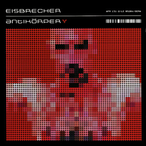 Eisbrecher - "Antikorper-2006"